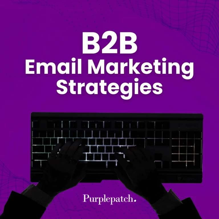 B2B Email Marketing Strategies